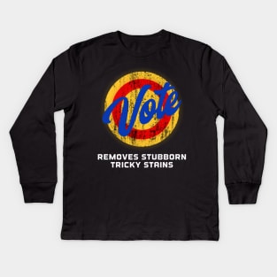 Vote Removes stubborn tricky stains Kids Long Sleeve T-Shirt